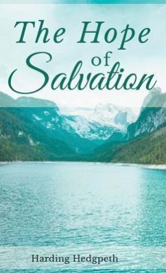 THE HOPE OF SALVATION (eBook, ePUB) - Hedgpeth, Harding Brent