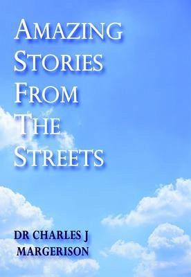 Amazing Stories From The Streets (eBook, ePUB) Amazing Stories From The Streets (eBook, ePUB)