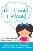 If I Could, I Would (eBook, ePUB)