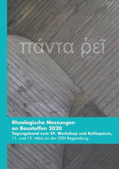 Rheologische Messungen an Baustoffen 2020 - Greim, Markus;Ramler, Marcel;Lupascu, Doru C.