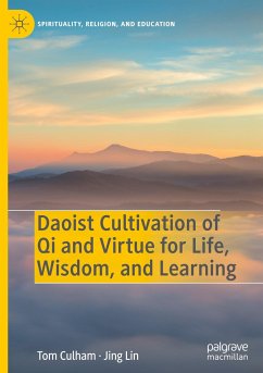 Daoist Cultivation of Qi and Virtue for Life, Wisdom, and Learning - Culham, Tom;Lin, Jing