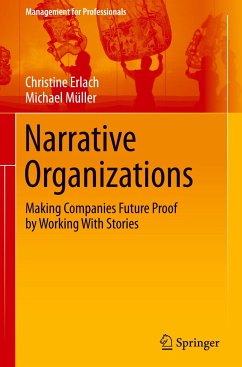 Narrative Organizations - Erlach, Christine;Müller, Michael