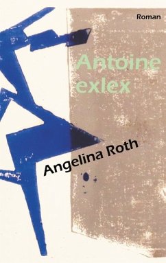 Antoine exlex - Roth, Angelina