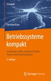 Betriebssysteme kompakt