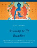 Äskulap trifft Buddha Äskulap trifft Buddha