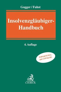 Insolvenzgläubigerhandbuch - Gogger, Martin;Fuhst, Christian