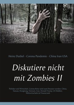 Diskutiere nicht mit Zombies II - Duthel, Heinz