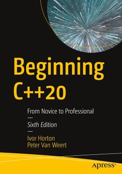 Beginning C++20: From Novice to Professional - Horton, Ivor;Van Weert, Peter