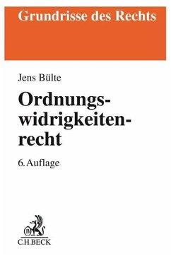 Ordnungswidrigkeitenrecht - Bohnert, Joachim;Bülte, Jens