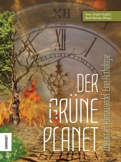 Der Grüne Planet - Falke, Tino; Schiedel, Karlheinz; Zillig, Werner; Weigand, Karla; Weigand, Jörg; Isbel, Ursula; Wehrle, Ute