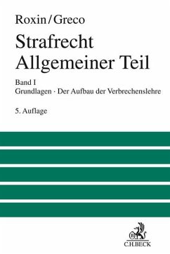 Strafrecht Allgemeiner Teil 01: Grundlagen. Der Aufbau der Verbrechenslehre - Roxin, Claus;Greco, Luis