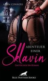 Abenteuer einer Sklavin   Erotischer SM-Roman