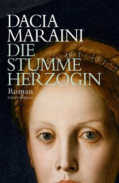 Die stumme Herzogin (eBook, ePUB) - Maraini, Dacia
