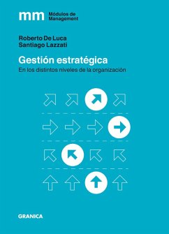 Gestión Estratégica (eBook, ePUB) - Lazzati, Santiago; De Luca, Roberto