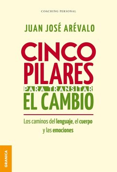 Cinco pilares para transitar el cambio (eBook, ePUB) - Arévalo, Juan José