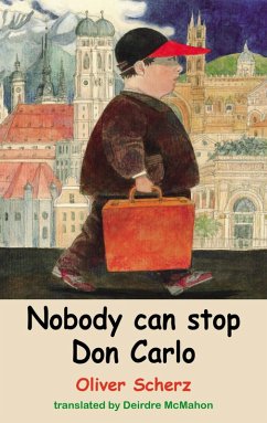 Nobody Can Stop Don Carlo (eBook, ePUB) - Scherz, Oliver