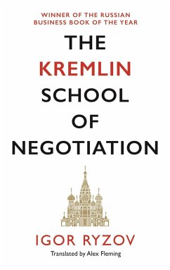 The Kremlin School of Negotiation - Ryzov, Igor