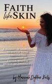 Faith Like Skin (eBook, ePUB)