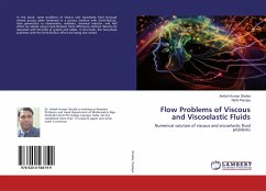 Flow Problems of Viscous and Viscoelastic Fluids