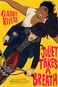 Juliet Takes a Breath - Rivera, Gabby