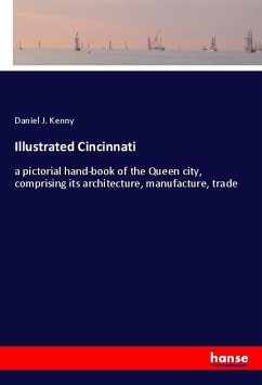 Illustrated Cincinnati - Kenny, Daniel J.