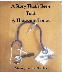 A Story That's Been Told A Thousand Times (eBook, ePUB) - Joseph-Charles, Marie