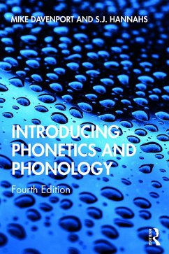 Introducing Phonetics and Phonology - Davenport, Mike (Durham University, UK); Hannahs, S.J. (University of Newcastle, UK)