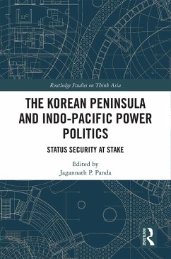 The Korean Peninsula and Indo-Pacific Power Politics (eBook, ePUB)