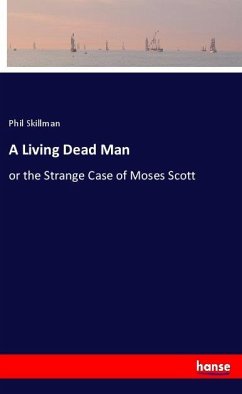 A Living Dead Man - Skillman, Phil