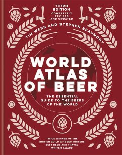 World Atlas of Beer - Webb, Tim;Beaumont, Stephen
