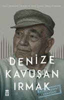 Denize Kavusan Irmak - Zorlu Durukan, Akile; Durukan, Kaan; W. Zens, Robert