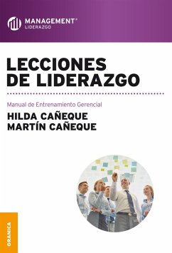 Lecciones de liderazgo (eBook, ePUB) - Cañeque, Hilda; Cañeque, Martín