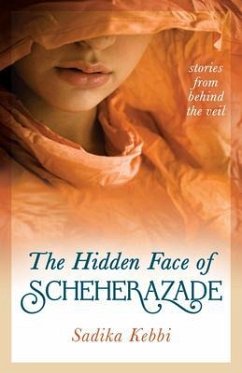 The Hidden Face of Scheherazade (eBook, ePUB) - Kebbi, Sadika