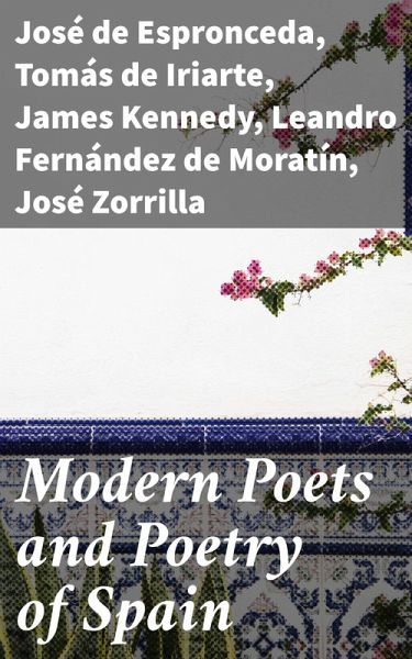 Modern Poets and Poetry of Spain (eBook, ePUB) Modern Poets and Poetry of Spain (eBook, ePUB)