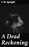 A Dead Reckoning (eBook, ePUB)