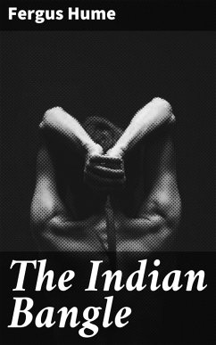 The Indian Bangle (eBook, ePUB) - Hume, Fergus