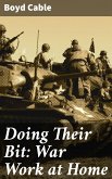 Doing Their Bit: War Work at Home (eBook, ePUB)