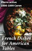 French Dishes for American Tables (eBook, ePUB)