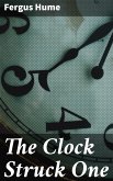 The Clock Struck One (eBook, ePUB)