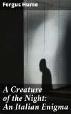 A Creature of the Night: An Italian Enigma (eBook, ePUB)