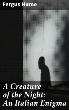 Cover A Creature of the Night: An Italian Enigma (eBook, ePUB)