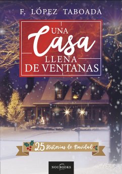 Una casa llena de ventanas (eBook, ePUB) - López Taboada, Francisco