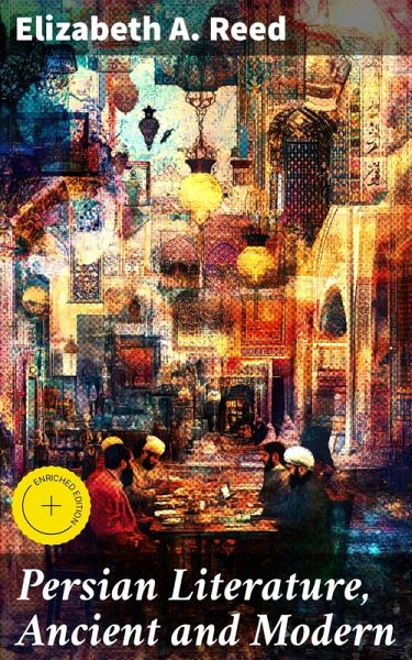 Persian Literature, Ancient and Modern (eBook, ePUB)