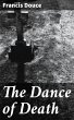 The Dance of Death (eBook, ePUB) - Bild 1