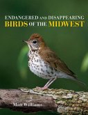 Endangered and Disappearing Birds of the Midwest (eBook, ePUB)