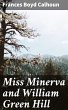 Miss Minerva and William Green Hill... - Bild 1