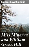 Miss Minerva and William Green Hill (eBook, ePUB)