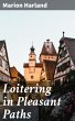 Loitering in Pleasant Paths (eBook,... - Bild 1
