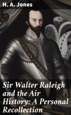 Sir Walter Raleigh and the Air History: A Personal Recollection (eBook, ePUB)