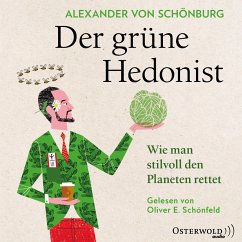 Der grüne Hedonist (MP3-Download) - von Schönburg, Alexander